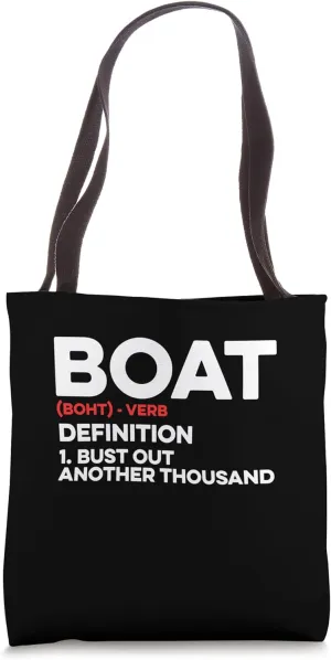 Boat Definition Verb Sailor Sailboat Ship Sea Captain Sail Tote Bag