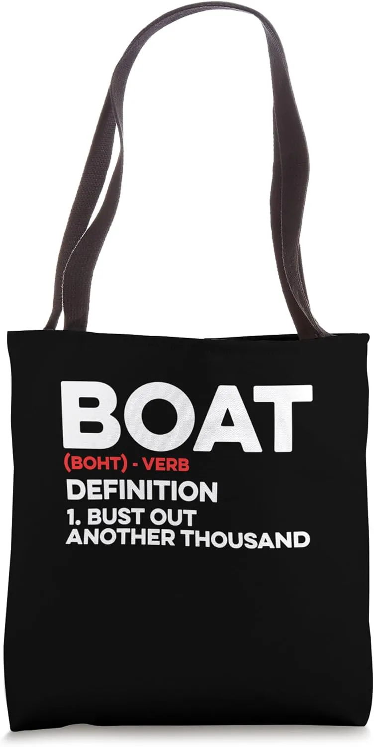 Boat Definition Verb Sailor Sailboat Ship Sea Captain Sail Tote Bag