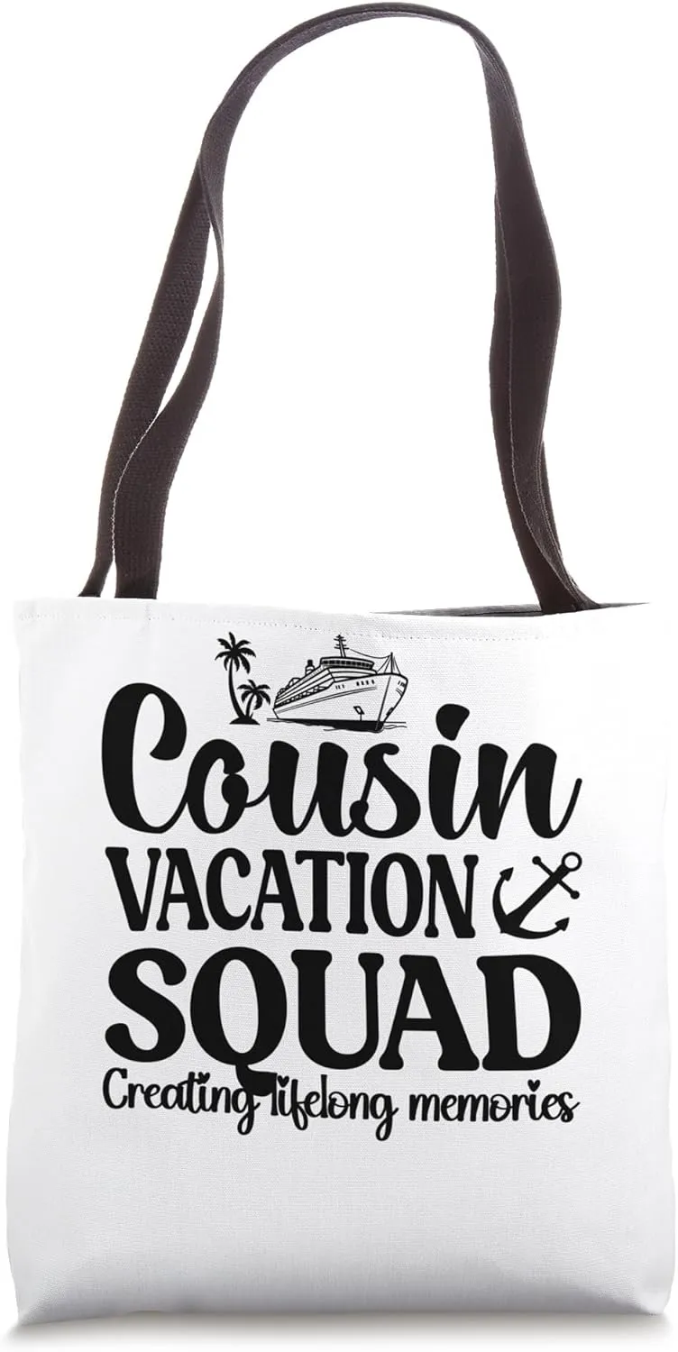 Cousin Vacation Squad 2024 Creating lifelong memories Tote Bag