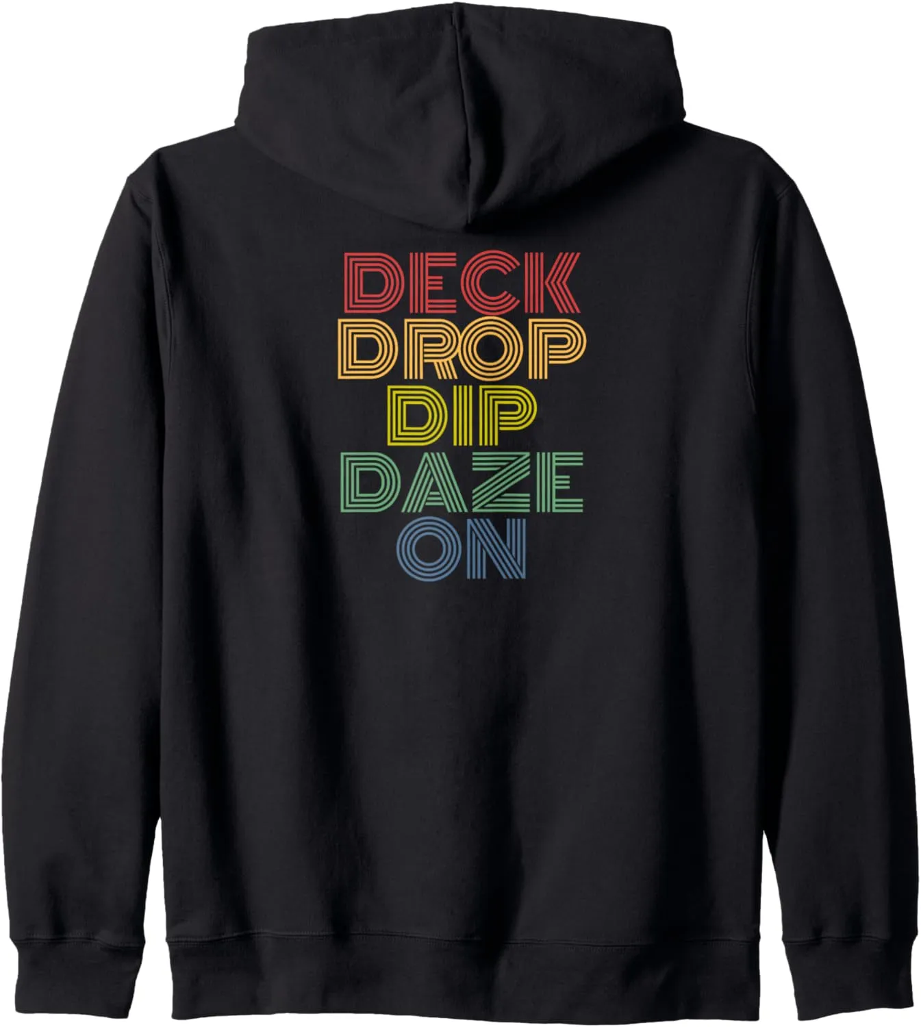 Deck Drop Dip Daze On Retro Summer Vibes Zip Hoodie