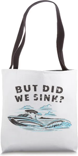 Funny Boating Quote But Did We Sink? - Boat Lover Meme Retro Tote Bag
