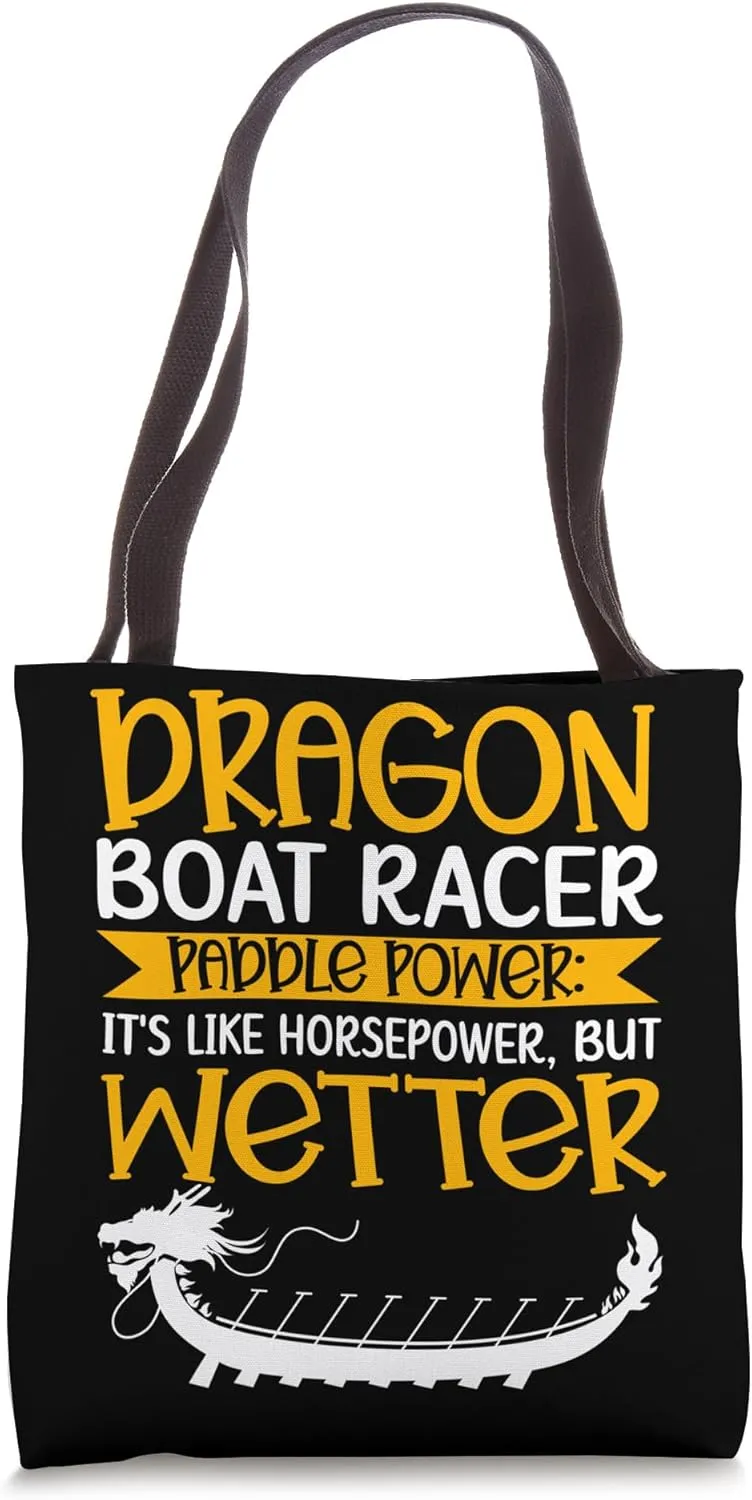 Funny Dragon Boat Racer Paddle Horsepower Wetter Racing Tote Bag