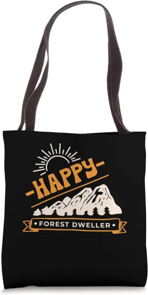 Happy Forest Dweller Forest Environmentalist Tote Bag