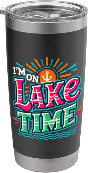 I'm On Lake Time Summer Boating Fishing Kayaking Stainless Steel Insulated Tumbler