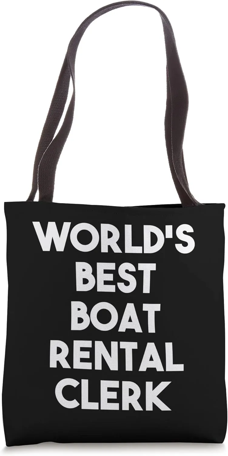World's Best Boat Rental Clerk Tote Bag